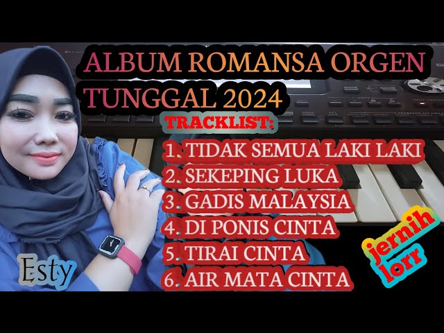 ALBUM ROMANSA ORGEN TUNGGAL 2024 || TIDAK SEMUA LAKI LAKI || DI PONIS CINTA ||  COVER SUPRI class=