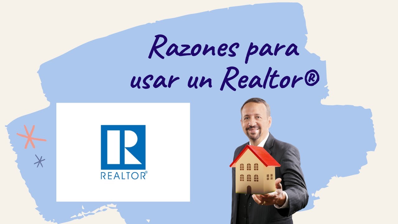 Razones Para Usar Un Realtor YouTube