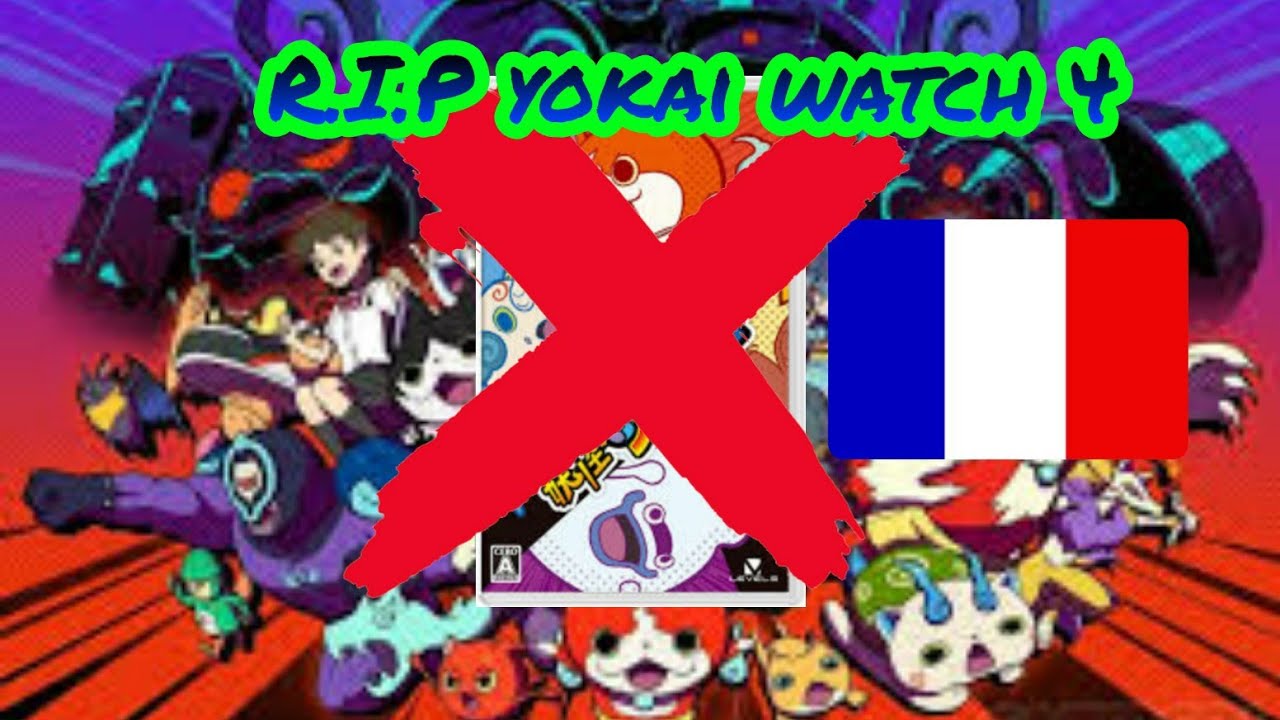 YOKAI WATCH 4 JAMAIS EN FRANCE ? /SOURCE @KirbendoWorld /VENTE DU JEUX
