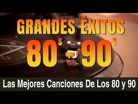 Clasicos De Los 80 y 90 - Las Mejores Canciones De Los 80 y 90 - Golden Oldies 80s Vol 18