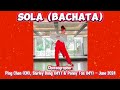 Sola bachata line dance  ping chen cn shirley bang my  penny tan my  june 2024