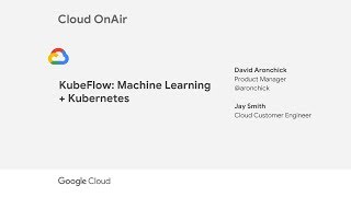cloud onair: kubeflow: machine learning   kubernetes