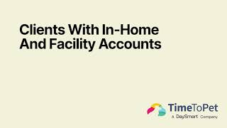 How Clients Book In-Home & Facility Pet Care Services | Time To Pet Client Portal Tutorial