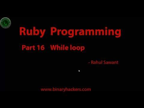 Ruby Programming Part 16 (While Loop)