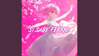 Si Sabe Ferxxo (Nightcore)