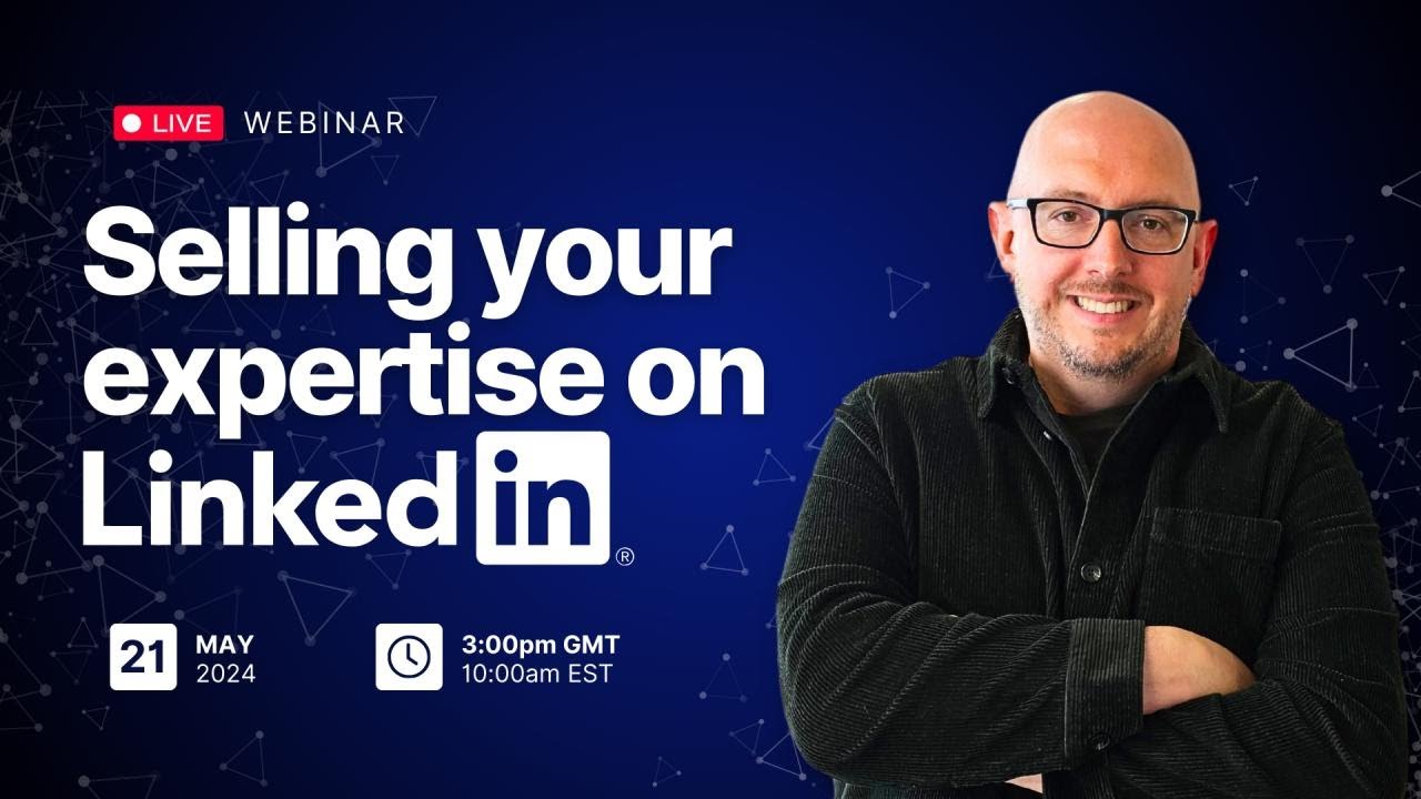 Selling your expertise on LinkedIn - YouTube
