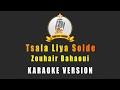 Zouhair Bahaoui - Tsala Liya Solde (karaoke version)