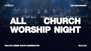 Willow Worship Night FULL VIDEO