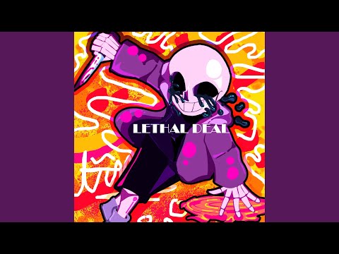 LETHAL DEAL