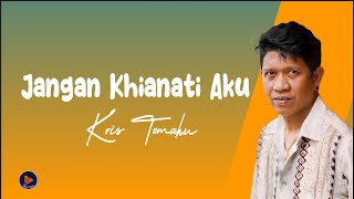 Video thumbnail of "Kris Tomahu - Jangan Khianati Aku (Azlan and The Typewriter) #laguhits #liriklagu"