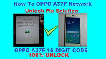 How To OPPO A37F  Network Unlock  Fix Solution