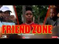 FRIEND ZONE - FULL JAMAICAN MOVIE