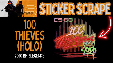 100 Thieves (Holo) 2020 RMR Sticker Scrape #csgo #ohnepixel