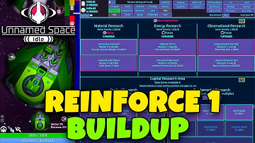 REINFORCE 1 - BACK TO S81 and NEW UNLOCKS // UNNAMED SPACE IDLE