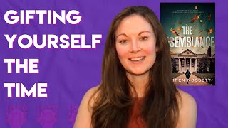 “Gifting Yourself the Time” featuring Lauren Nossett