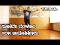 SIMPLE DANCE COMBO FOR BEGINNERS. HIP HOP DANCE TUTORIAL