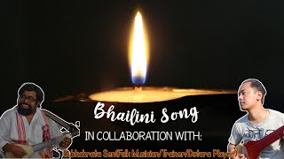 Bhailini Song |Collaborations| Subhabrata Sen, Bibek Lama Blone| Dotarian