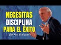 Necesitas Disciplina Para El Éxito | Jim Rohn En Español | Imperio De Riqueza