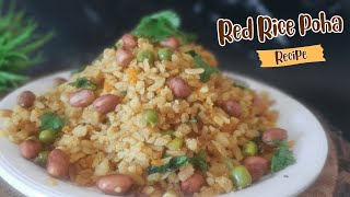 Red Rice Poha Recipe| Easy Breakfast Recipe| Poha Recipe| Red Rice Recipe| Red Aval Recipe