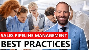 Sales Pipeline Management Best Practices