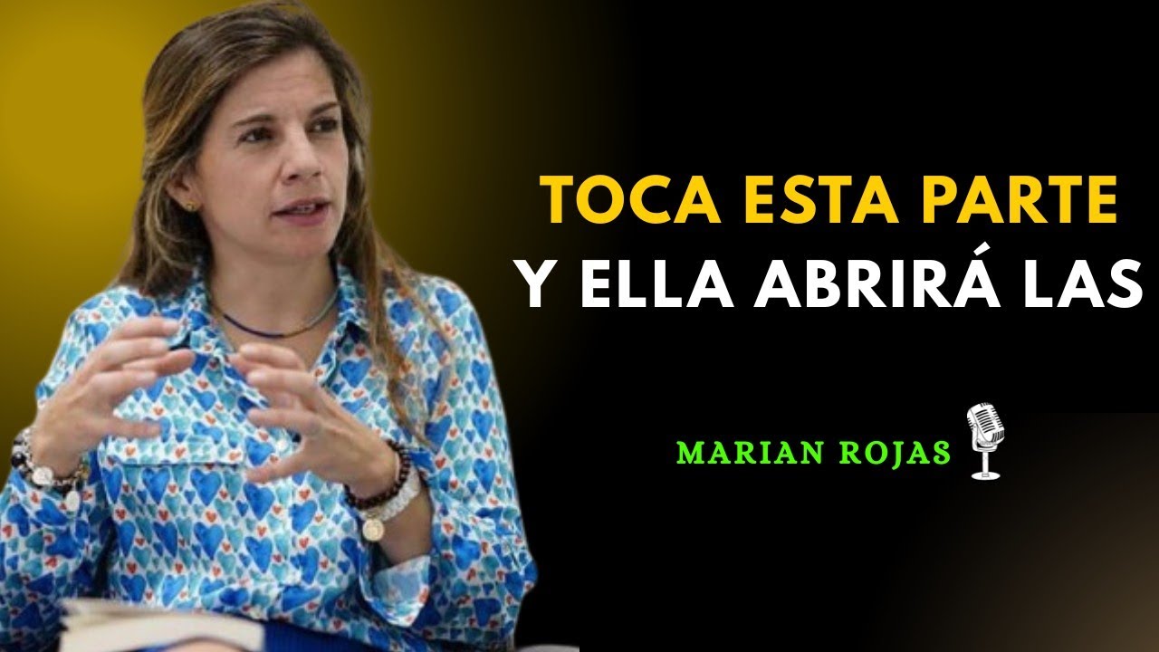 El Secreto Psicológico Que Activa Su Atracción – Marian Rojas