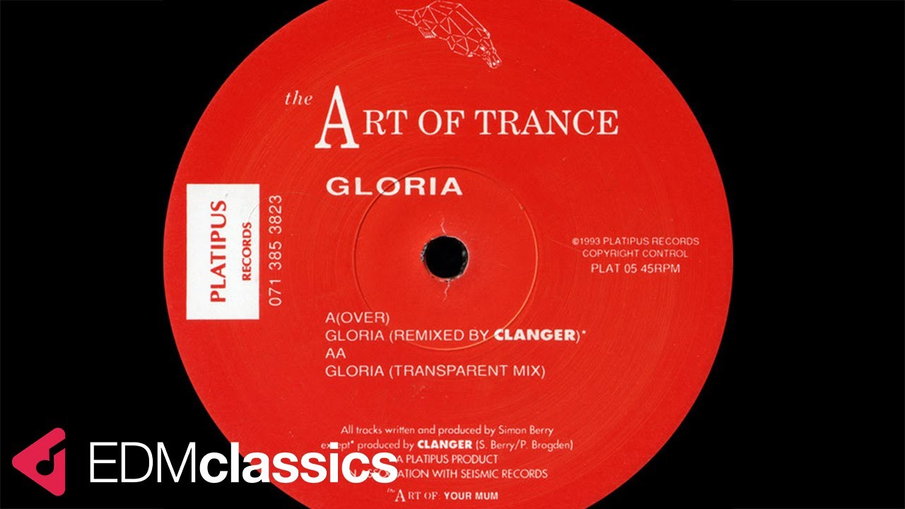 Art Of Trance - Gloria (Remixed By Clanger) (1993) - YouTube