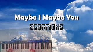 Scorpions - Maybe I Maybe You (Cover) - на синтезаторе Yamaha PSR-SX900