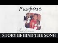 Purpose - Chris Liverman | Story Behind The Song