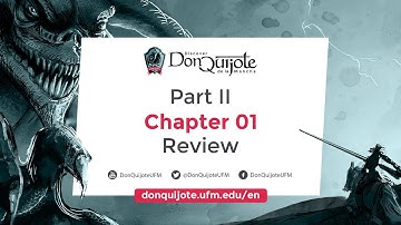 "Don Quijote de la Mancha" Part II - Chapter 1 Review
