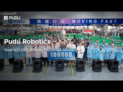 Pudu Robotics: Over 100,000 Robots Delivered Globally!