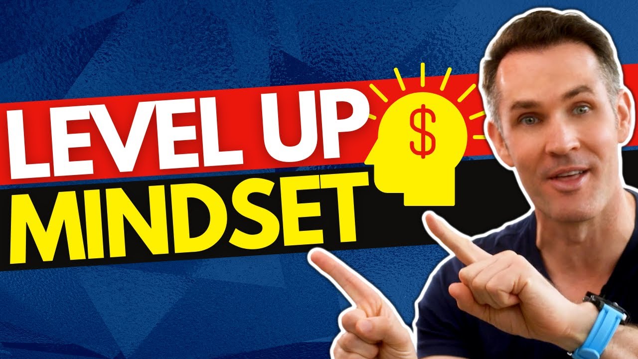 Build The MINDSET To Level Up Your Success! Here's How - YouTube
