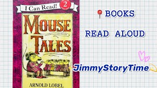 Mouse Tales By Arnold Lobel - 7 Stories - I Can Read Reading 2 With Help