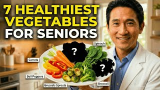 Top 7 Healthiest Vegetables You Need in Your Diet As a Senior | Japanese Nutritionist