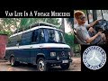 Vintage Mercedes Conversion Van | I Always Wanted A Mercedes