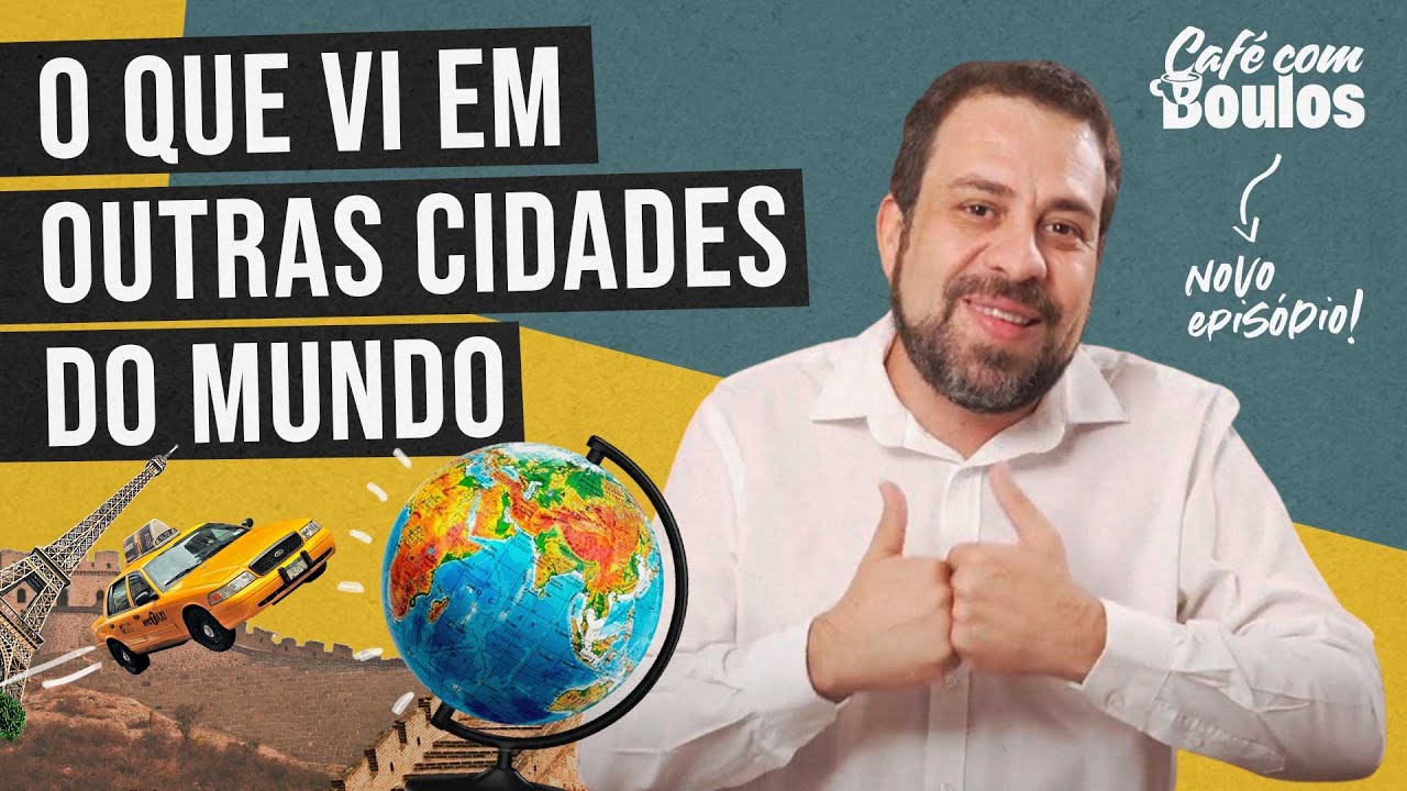 O QUE VI EM OUTRAS CIDADES DO MUNDO | Café com Boulos