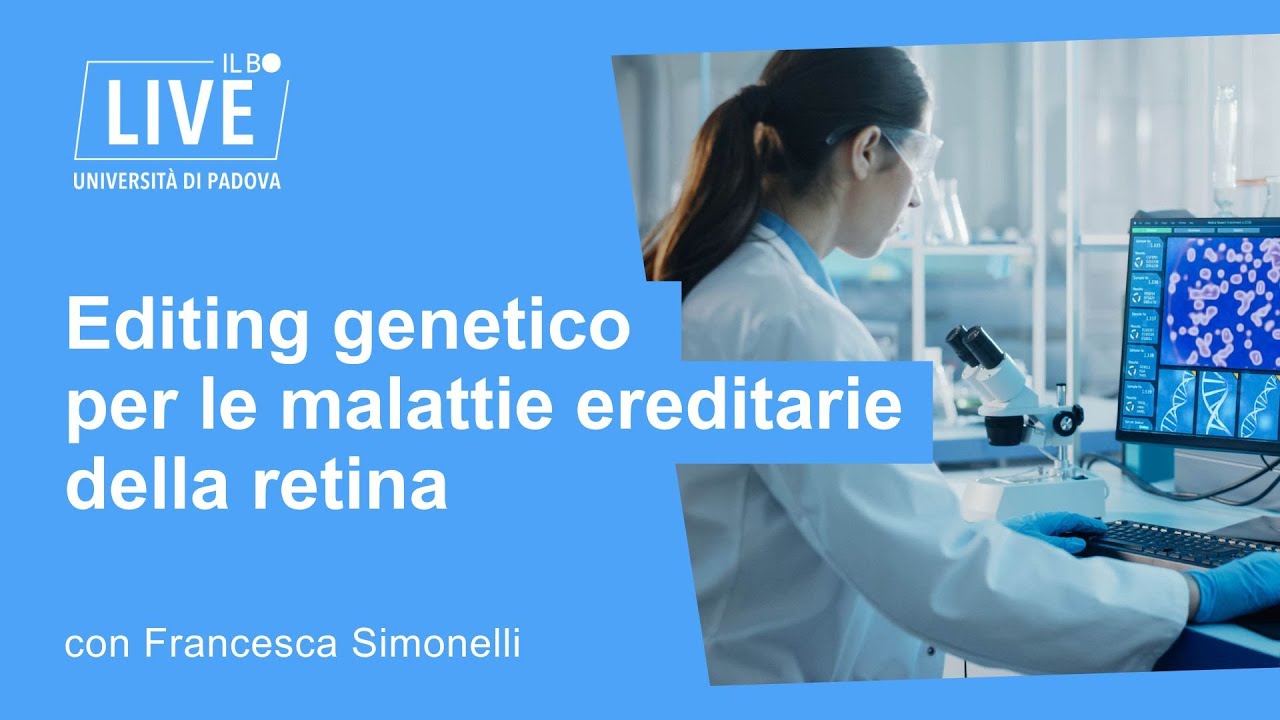 In Salute. Editing genetico (e non solo) per le malattie ereditarie della retina