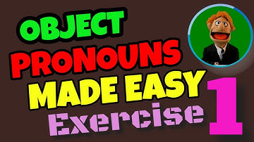 SPANISH DIRECT & INDIRECT OBJECT PRONOUNS MADE EASY: ALL you need to know – LESSON 3 - Exercise 1