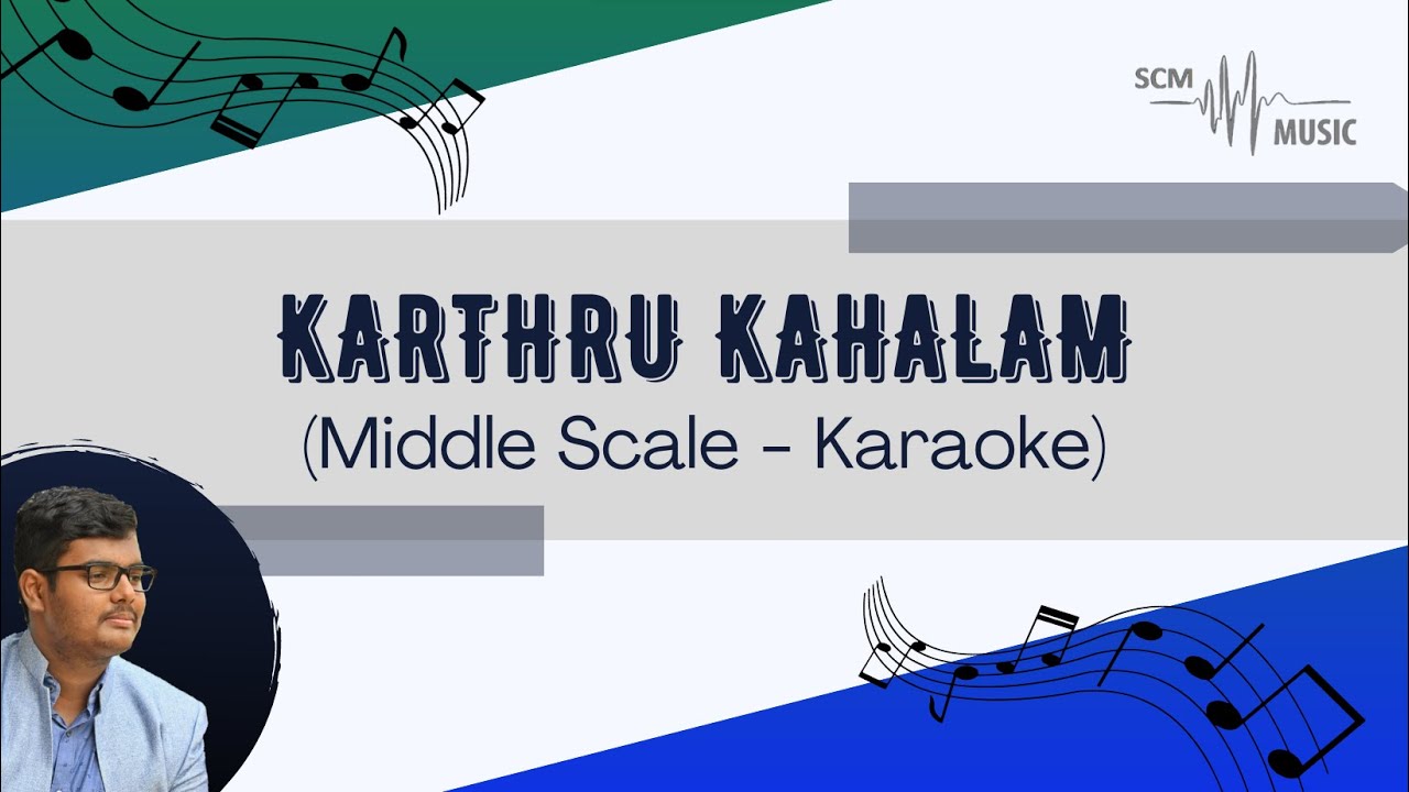 Karthru Kahalam   V Nagel Middle Scale   Karaoke