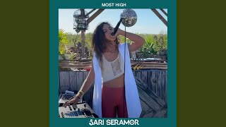 Video thumbnail of "Sari Seramor - Most High"