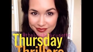 THURSDAY THRILLERS 💜 FAVORITES THIS WEEK @TheBlushinBrunette