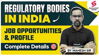 Regulatory Bodies in India | Financial Regulatory Bodies | Job Opportunities | Complete details