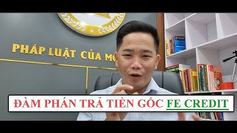 24/05: CÁCH TRẢ TIỀN GỐC FE CREDIT | Triệu Quang Hùng CFO