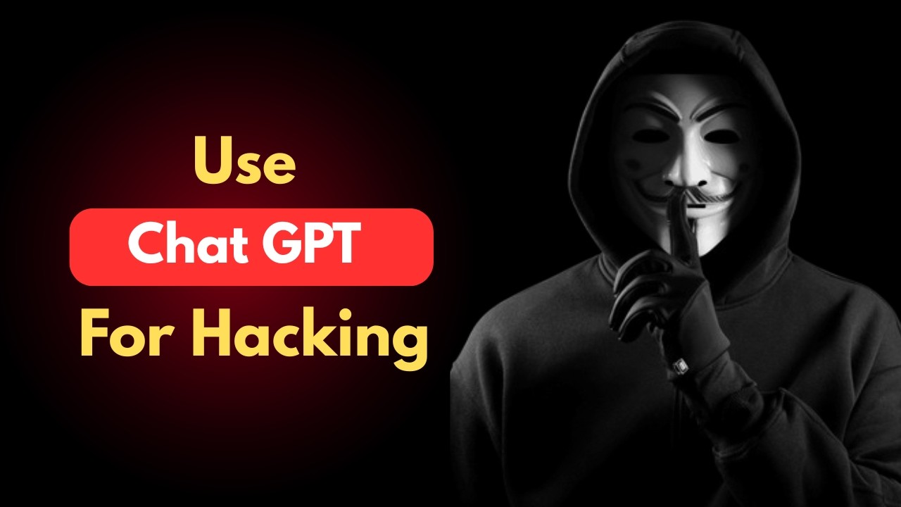Top free tools used by hackers to use Chat GPT for hacking