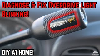 DIY - How to Diagnose and Fix An Overdrive Light Blinking