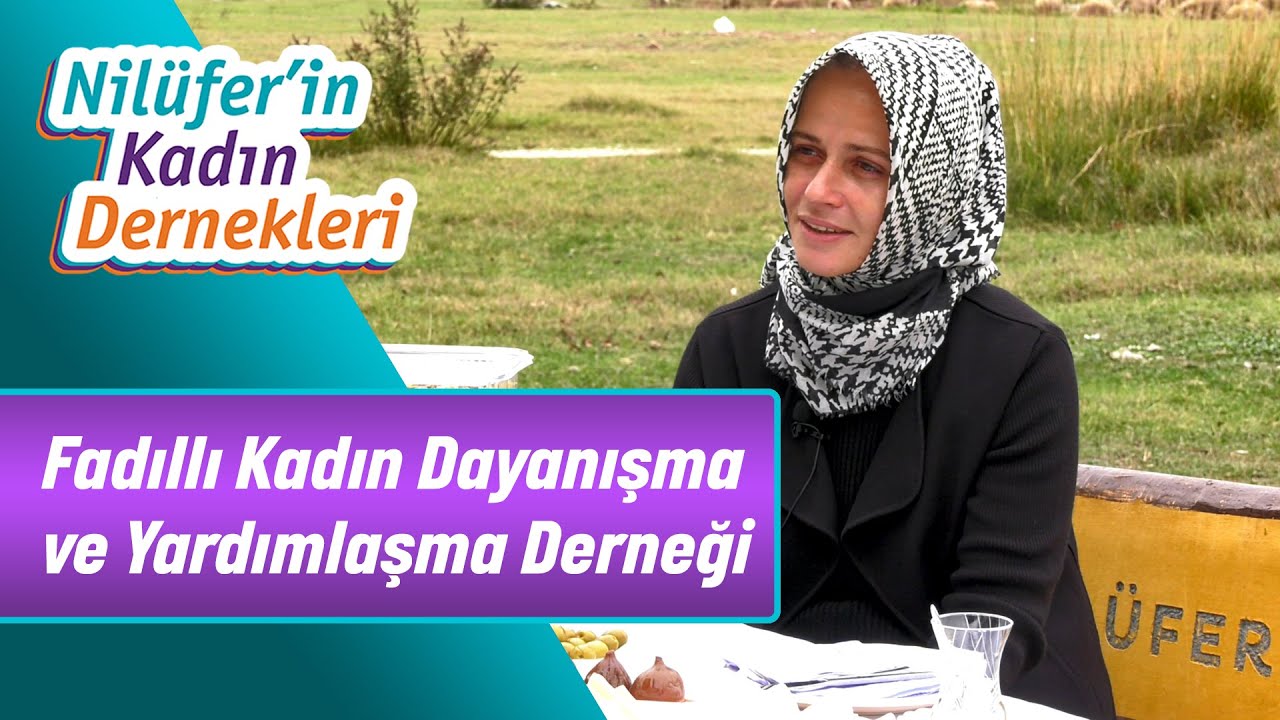 FADILLI KADIN DAYANIŞMA VE YARDIMLAŞMA DERNEĞİ