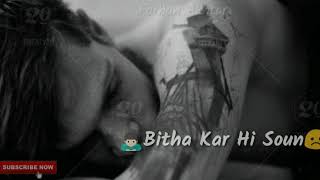 Heart touching status | New Whatsapp Status | Main Dard Ko Paas Bitha kar hi soun (Sabarjit)