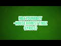 NBA Youngboy- House Arrest Tingz (Lyrics)