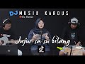 De yang gatal gatal sa  bukan pho  dj kardus  dildil ft ucu shunrei