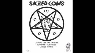 Sacred Cows - America Has Lost It's Mind