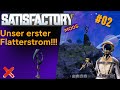 Satisfactory1.0 MODS Staffel2 Folge#02